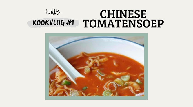 Recept Chinese Tomatensoep - Will's Kookvlog #1